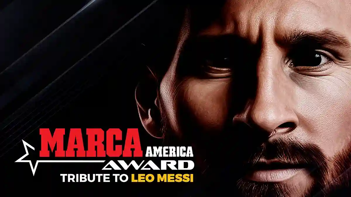 Détails de calendrier et de streaming pour le prix Marca America: Leo Messi Honored